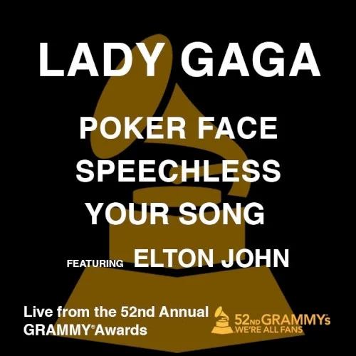 Lady Gaga: Poker Face / Speechless / Your Song (live from the 52nd Annual Grammy Awards) live album cover