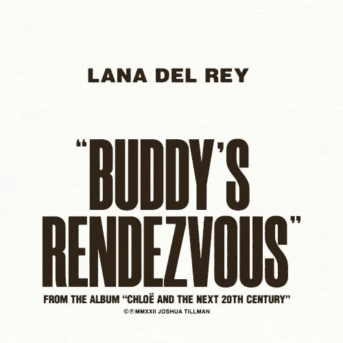 Buddy’s Rendezvous single cover by Lana Del Rey, released June 16, 2022 on Sub Pop Records, Bella Union