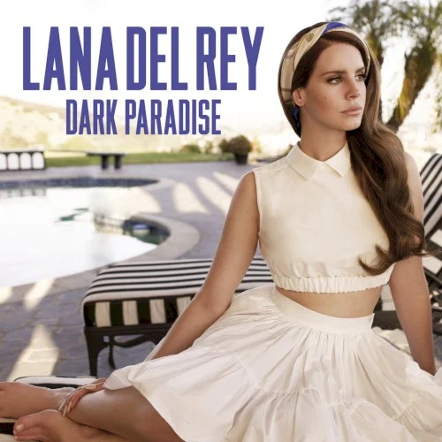 Dark Paradise single cover by Lana Del Rey, released March 1, 2013 on URBAN