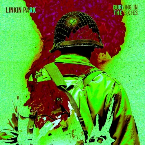 Burning in the Skies single cover by Linkin Park, released March 18, 2011 on Warner Bros. Records, Machine Shop Recordings