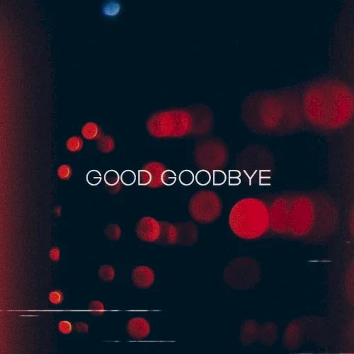 Good Goodbye single cover by Linkin Park, released April 14, 2017 on Warner Bros. Records