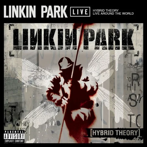 Hybrid Theory: Live Around the World live album cover by Linkin Park, released May 31, 2012 on Warner Bros. Records