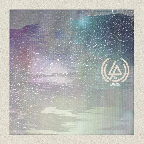 Underground 15 EP cover by Linkin Park, released November 25, 2015 on Machine Shop Recordings