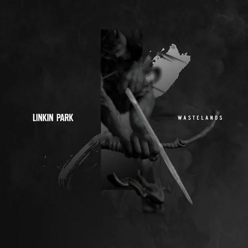 Wastelands single cover by Linkin Park, released June 2, 2014 on Warner Bros. Records