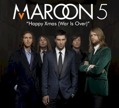 Happy Xmas (War Is Over) single cover by Maroon 5, released December 11, 2007 on Interscope Records