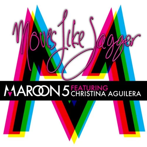 Moves Like Jagger single cover by Maroon 5, released June 21, 2011 on Interscope Records, A&M Records, A&M/Octone Records