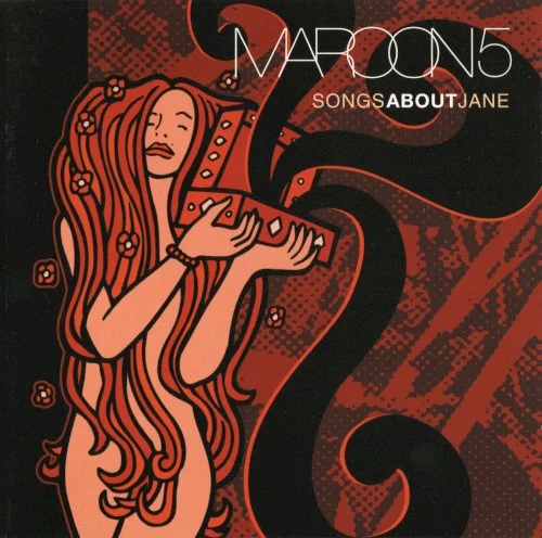 Maroon 5: Songs About Jane album cover