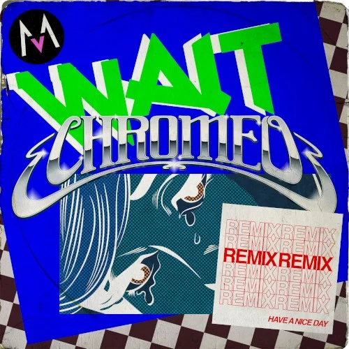 Maroon 5: Wait (Chromeo remix) remix album cover