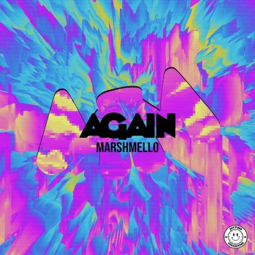 Again single cover by Marshmello, released February 17, 2023 on Joytime Collective