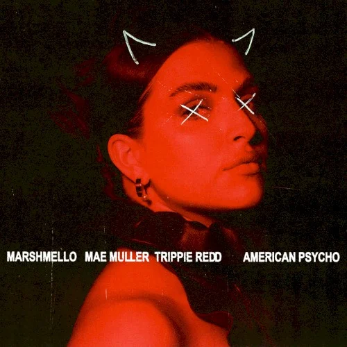 American Psycho single cover by Marshmello, released July 29, 2022 on Astralwerks, Joytime Collective