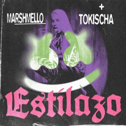 Estilazo single cover by Marshmello, released April 29, 2022 on Joytime Collective