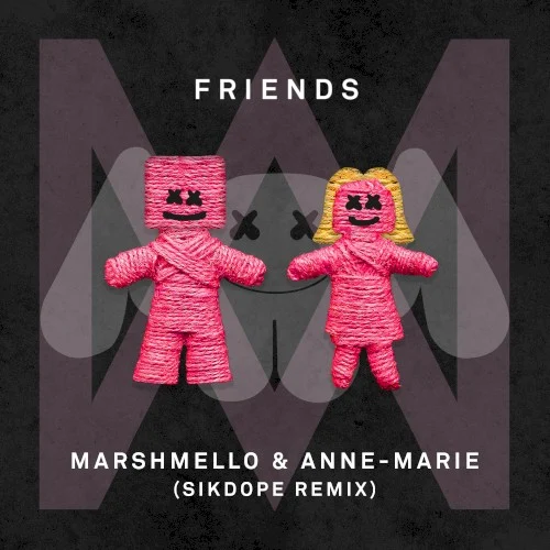 FRIENDS (Sikdope remix) remix album cover by Marshmello, released April 6, 2018 on Asylum Records, Joytime Collective