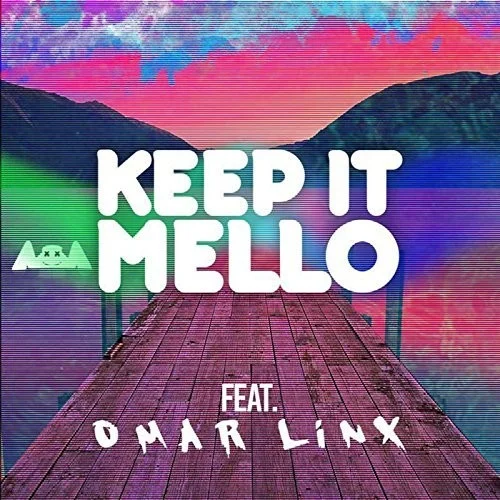 Keep It Mello single cover by Marshmello, released October 24, 2015