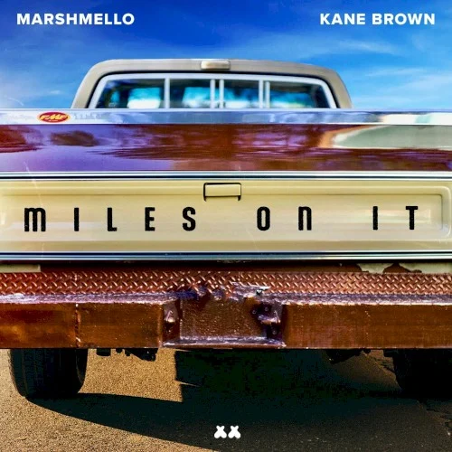 Miles on It single cover by Marshmello, released May 3, 2024 on Joytime Collective, RCA Nashville