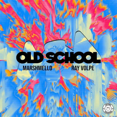 Old School single cover by Marshmello, released February 24, 2023 on Joytime Collective