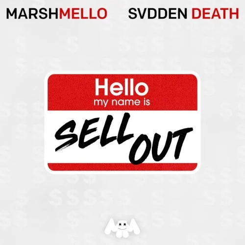 Sell Out single cover by Marshmello, released February 8, 2019 on Joytime Collective
