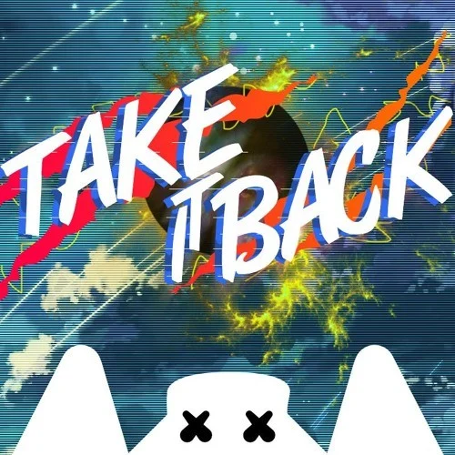 Take It Back single cover by Marshmello, released May 27, 2015