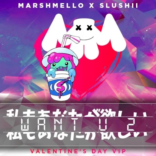 Want U 2 (Marshmello & Slushii Remix) remix album cover by Marshmello, released February 14, 2016 on Joytime Collective