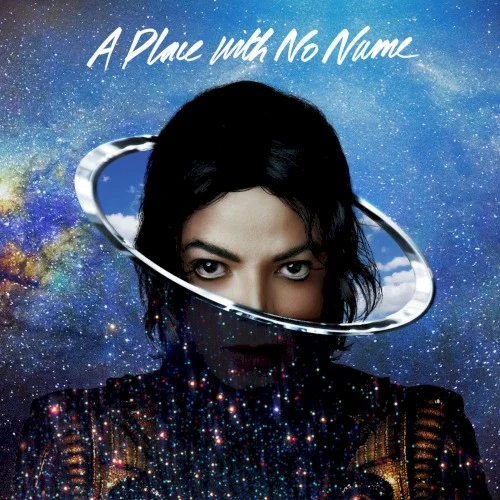 Michael Jackson: A Place With No Name single cover