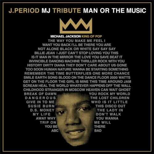 Michael Jackson: J.Period & Spike Lee Present... Man or the Music (40 Acres Edition) mixtape cover