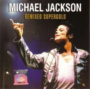 Michael Jackson: Remixed Supergold remix album cover