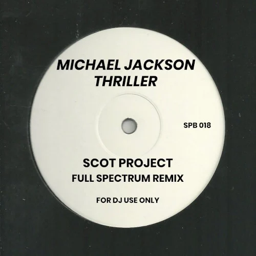 Michael Jackson: Thriller (Scot Project Full Spectrum remix) remix album cover
