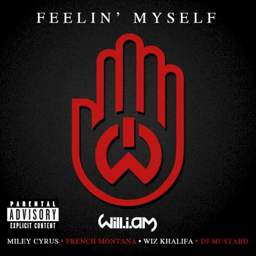 Feelin’ Myself single cover by Miley Cyrus, released 2013 on Interscope Records