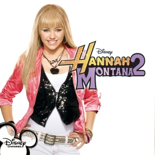 Hannah Montana 2 / Meet Miley Cyrus compilation album cover by Miley Cyrus, released June 26, 2007 on Hollywood Records, Walt Disney Records