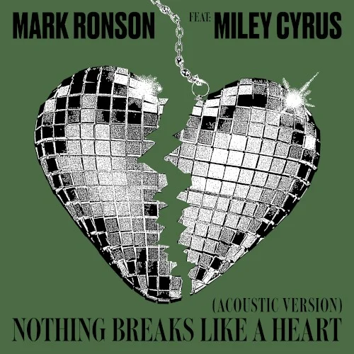 Nothing Breaks Like a Heart (acoustic version) single cover by Miley Cyrus, released January 4, 2019 on Columbia