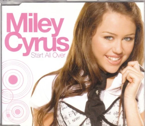 Start All Over single cover by Miley Cyrus, released 2008