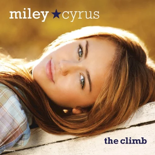 The Climb soundtrack cover by Miley Cyrus, released March 5, 2009 on Universal Music, Hollywood Records, Walt Disney Records