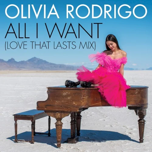 All I Want (Love That Lasts mix) remix album cover by Olivia Rodrigo, released May 22, 2020 on Walt Disney Records