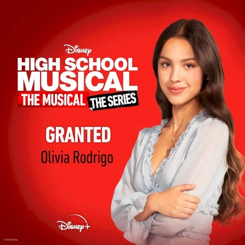 Granted soundtrack cover by Olivia Rodrigo, released June 4, 2021 on Walt Disney Records