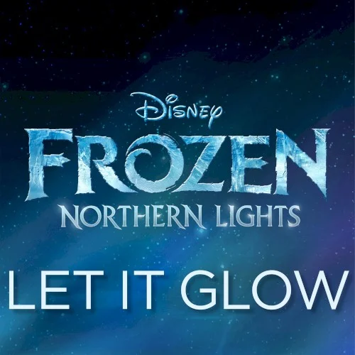Let It Glow soundtrack cover by Olivia Rodrigo, released November 11, 2016 on Walt Disney Records