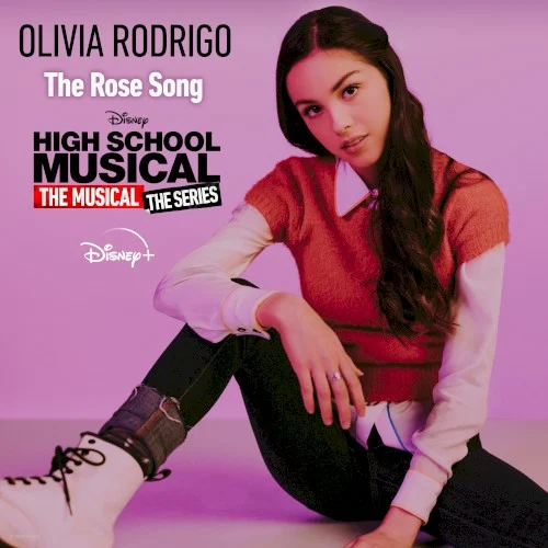 The Rose Song soundtrack cover by Olivia Rodrigo, released June 18, 2021 on Walt Disney Records