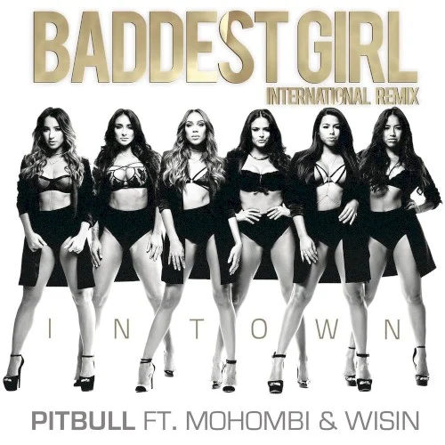 Pitbull: Baddest Girl in Town (international remix) remix album cover