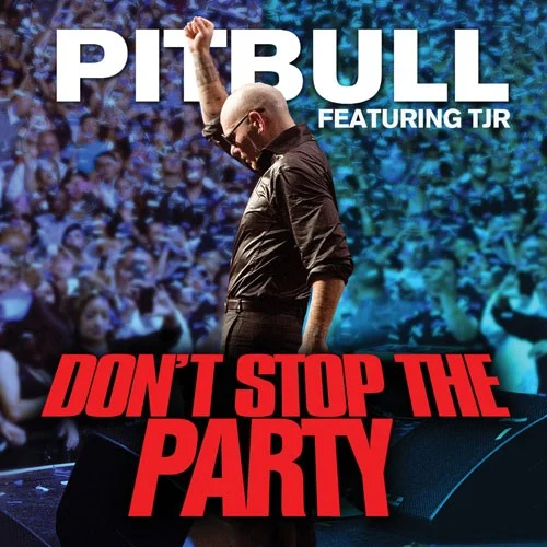 Pitbull: Don’t Stop the Party single cover