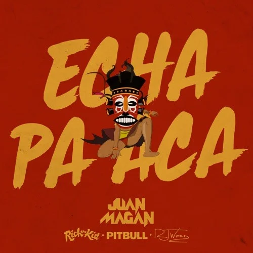 Pitbull: Echa pa acá single cover