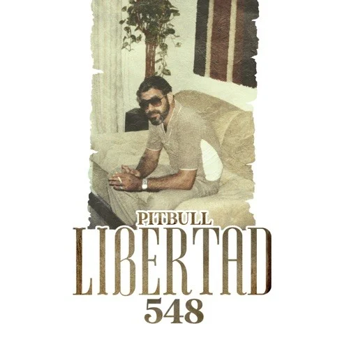 Pitbull: Libertad 548 album cover