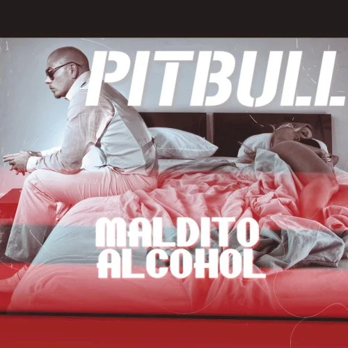 Pitbull: Maldito Alcohol single cover