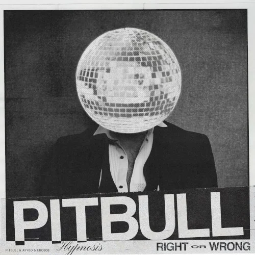 Pitbull: RIGHT OR WRONG (HYPNOSIS) single cover