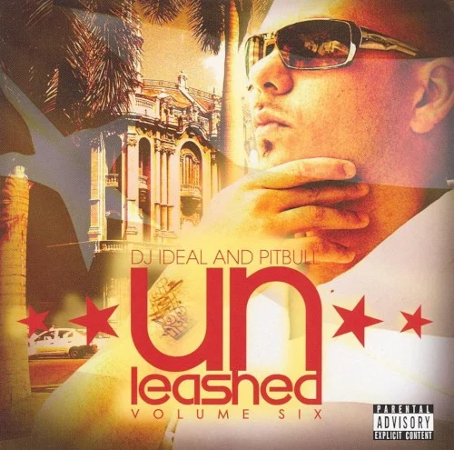 Pitbull: Unleashed Volume 6 mixtape cover