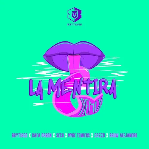 La mentira (remix) remix album cover by Rauw Alejandro, released May 17, 2019 on Business Music, Duars Music