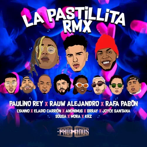 La pastillita (Remix) single cover by Rauw Alejandro, released September 7, 2018 on Sony Music | Latin
