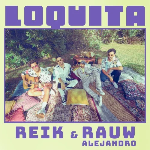 Loquita single cover by Rauw Alejandro, released August 9, 2021 on Sony Music