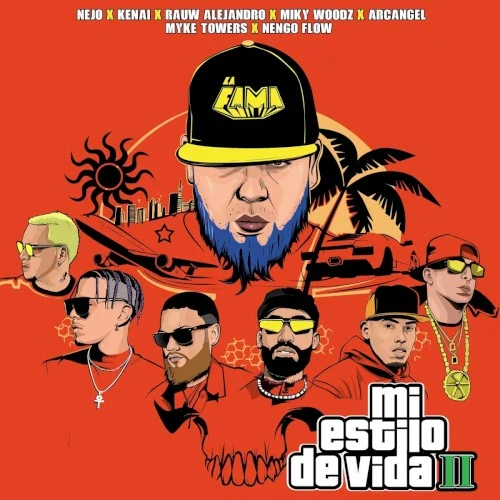 Mi estilo de vida II single cover by Rauw Alejandro, released August 6, 2020 on La Fama Allstars