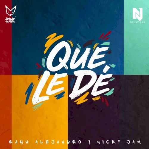 Que le dé single cover by Rauw Alejandro, released January 25, 2019 on Duars Entertainment