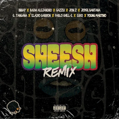 Sheesh (remix) remix album cover by Rauw Alejandro, released February 28, 2020 on Universal Music Latino