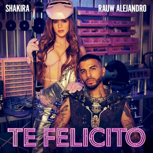 Te felicito single cover by Rauw Alejandro, released April 21, 2022 on Ace Entertainment, Sony Music | Latin