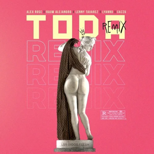 Toda (remix) remix album cover by Rauw Alejandro, released June 1, 2018 on Oidos Fresh